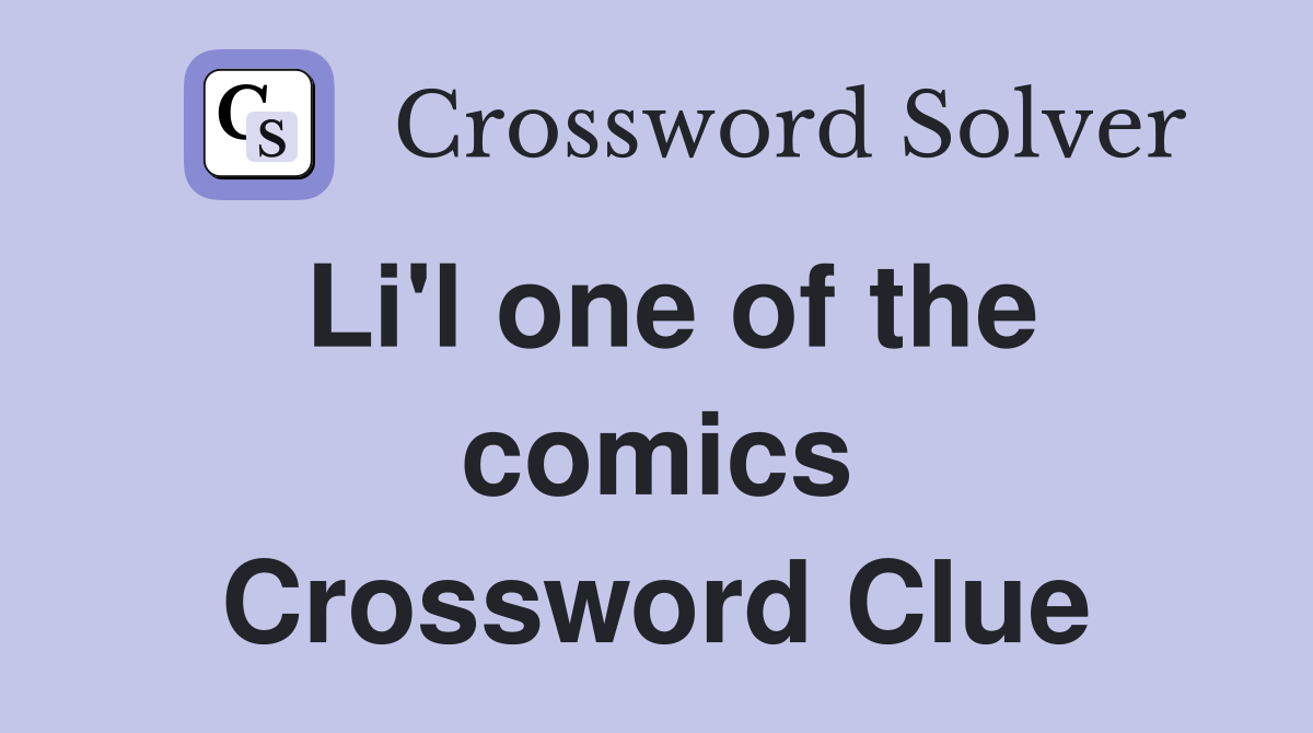 Li'l one of the comics Crossword Clue