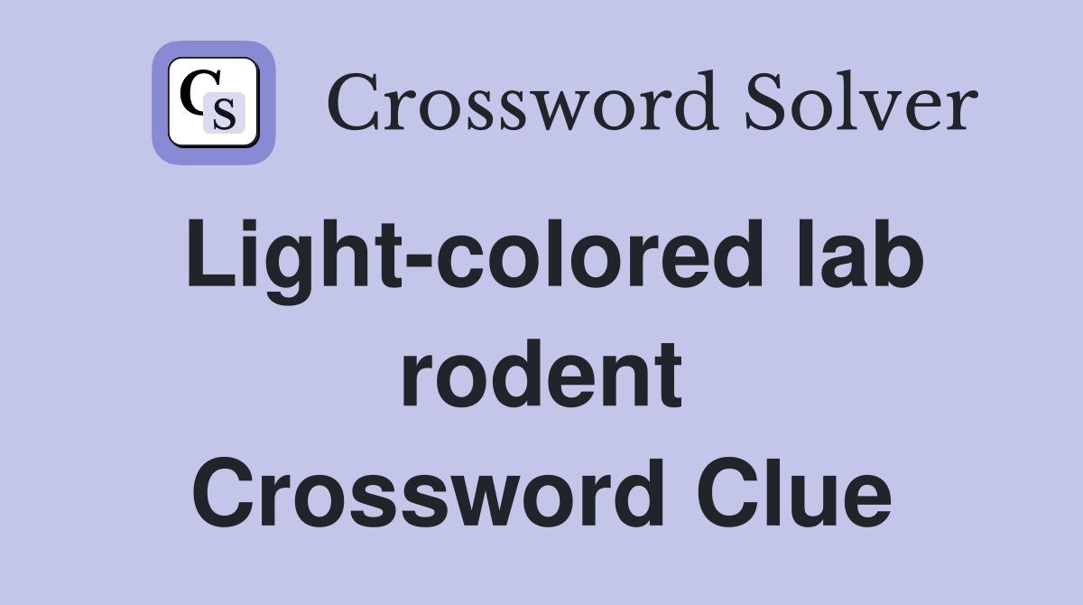 Light-colored lab rodent Crossword Clue