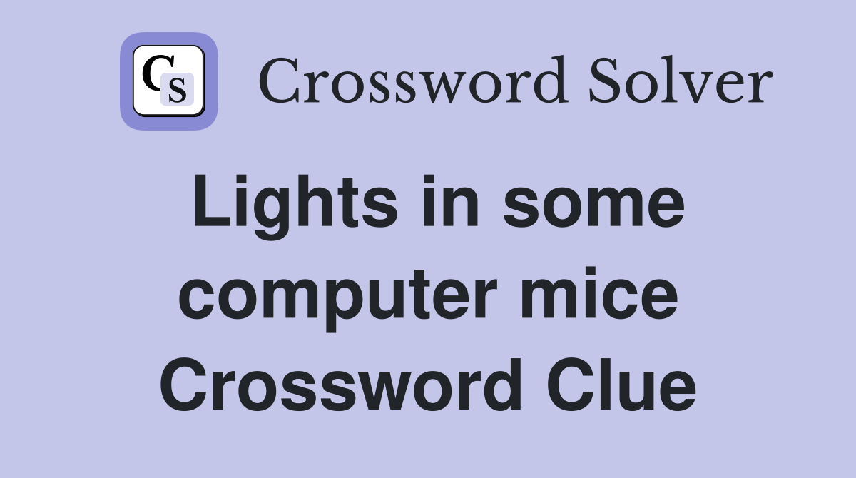 Lights in some computer mice Crossword Clue