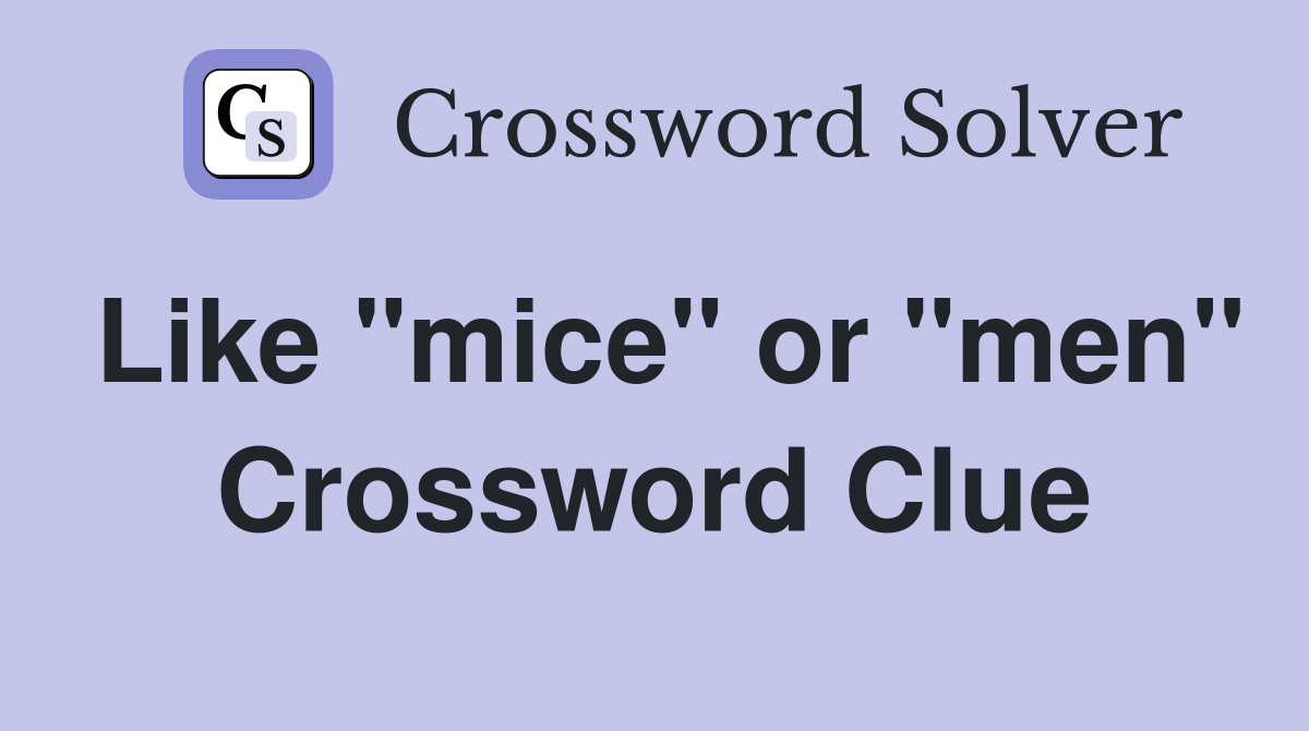 Like "mice" or "men" Crossword Clue