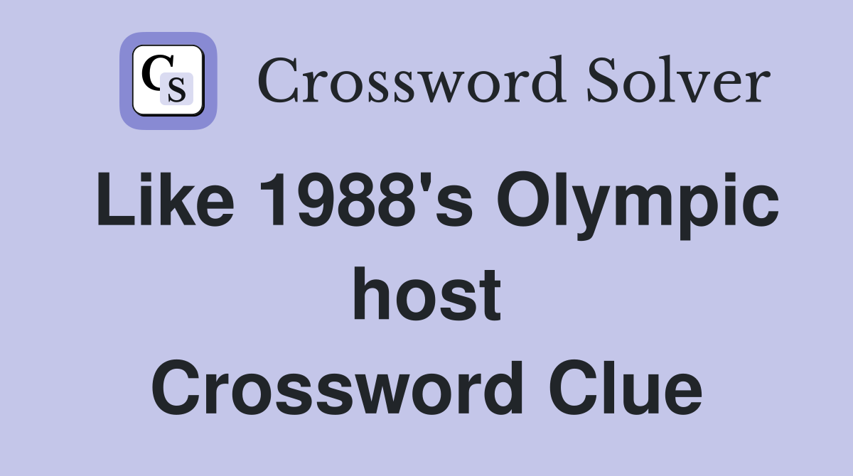 Like 1988's Olympic host Crossword Clue