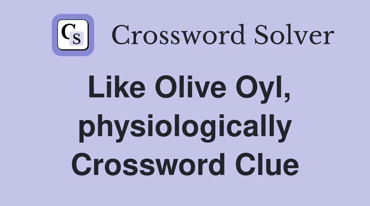 Like Olive Oyl, physiologically Crossword Clue