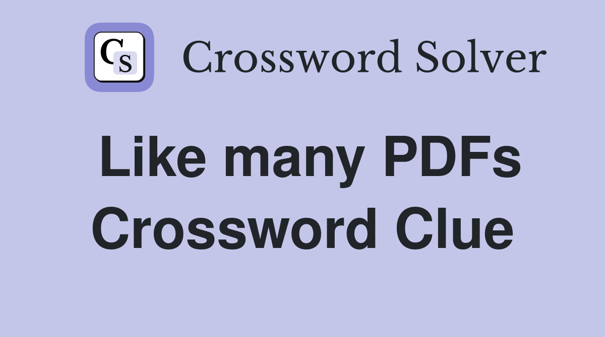 Like many PDFs Crossword Clue