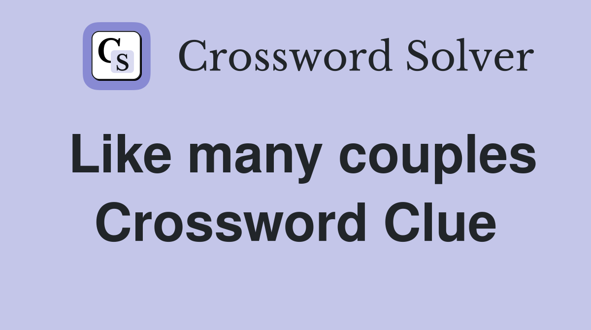 Like many couples Crossword Clue