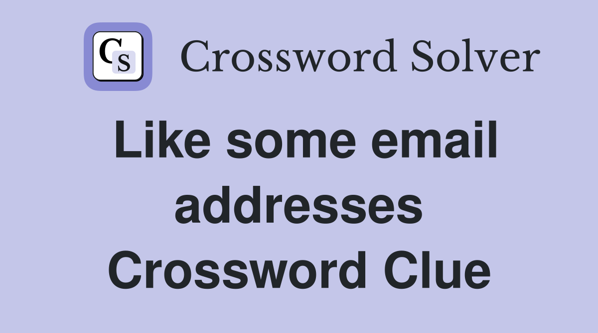 Like some email addresses Crossword Clue