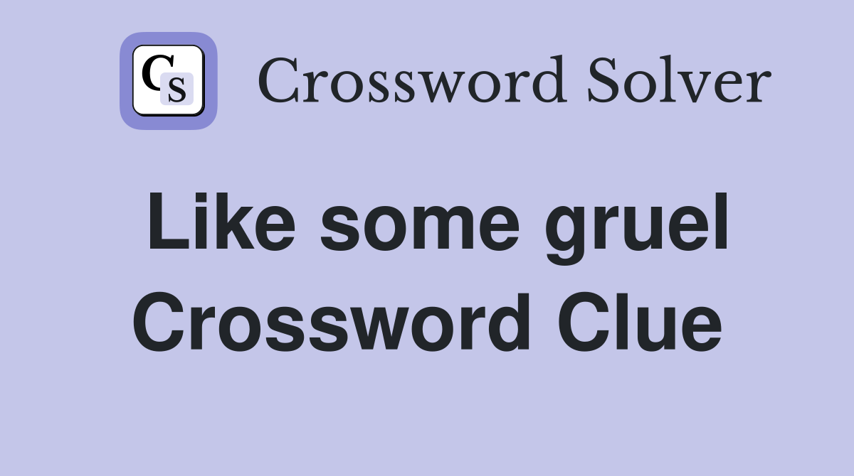 Like some gruel Crossword Clue