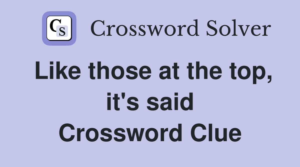 Like those at the top, it's said Crossword Clue
