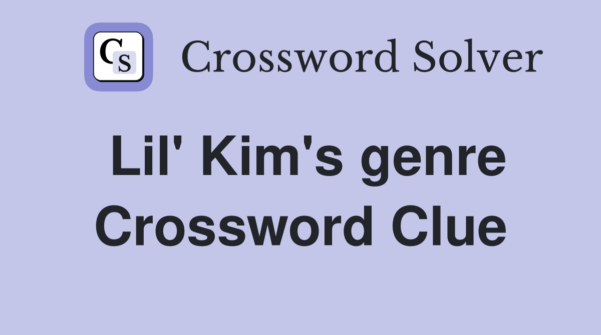 Lil' Kim's genre Crossword Clue