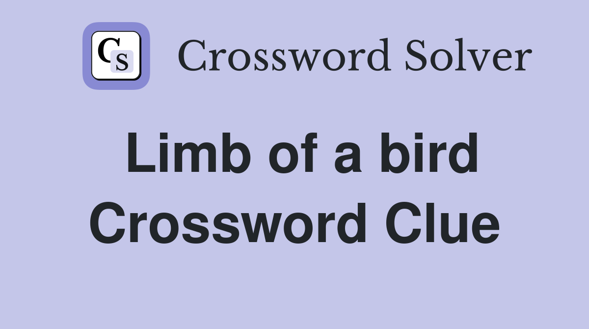 Limb of a bird Crossword Clue