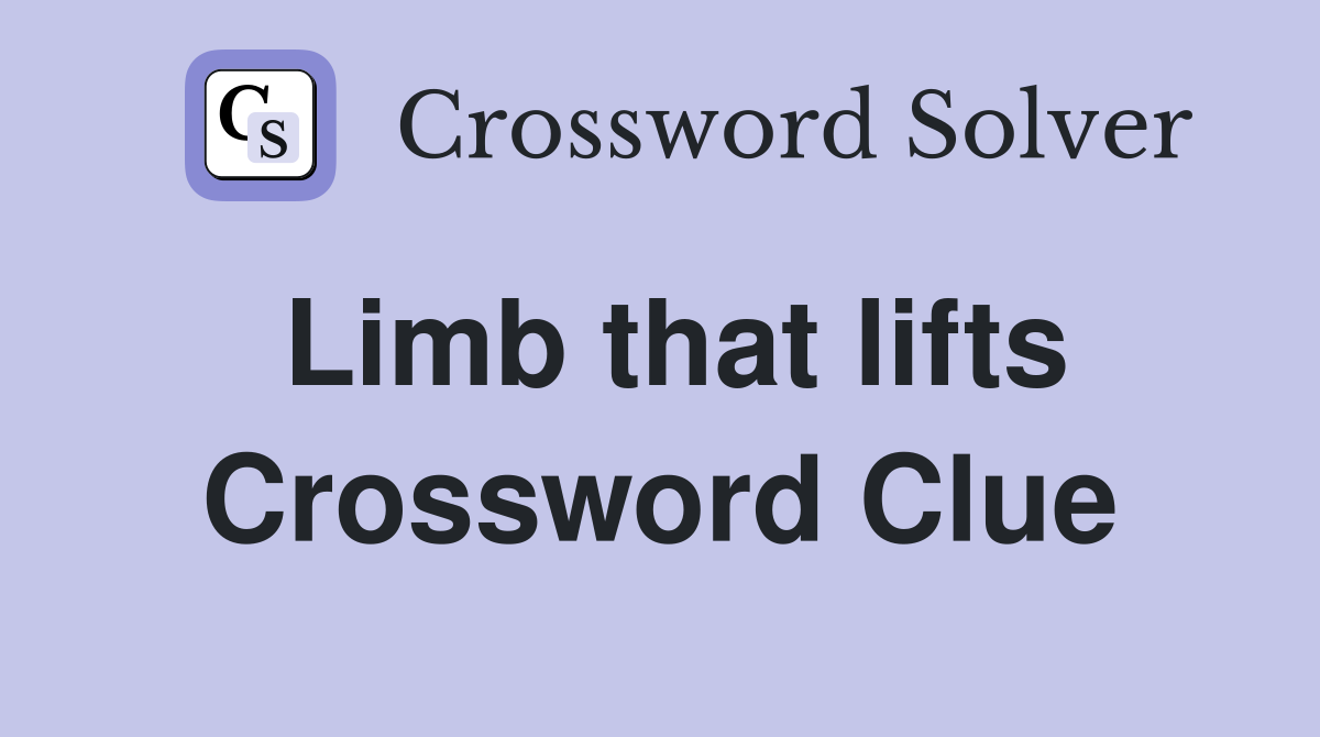Limb that lifts Crossword Clue