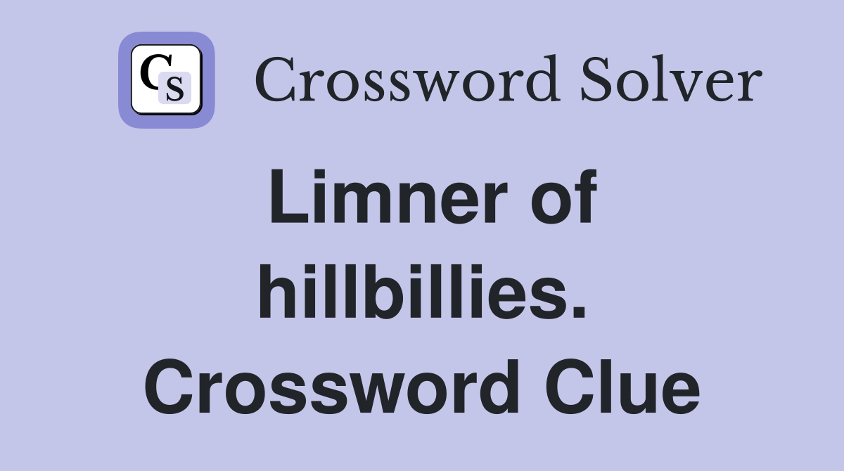 Limner of hillbillies. Crossword Clue