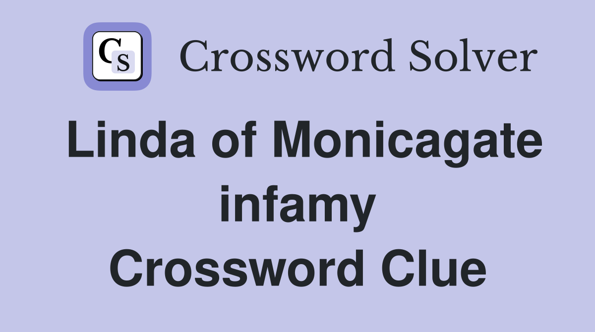 Linda of Monicagate infamy Crossword Clue