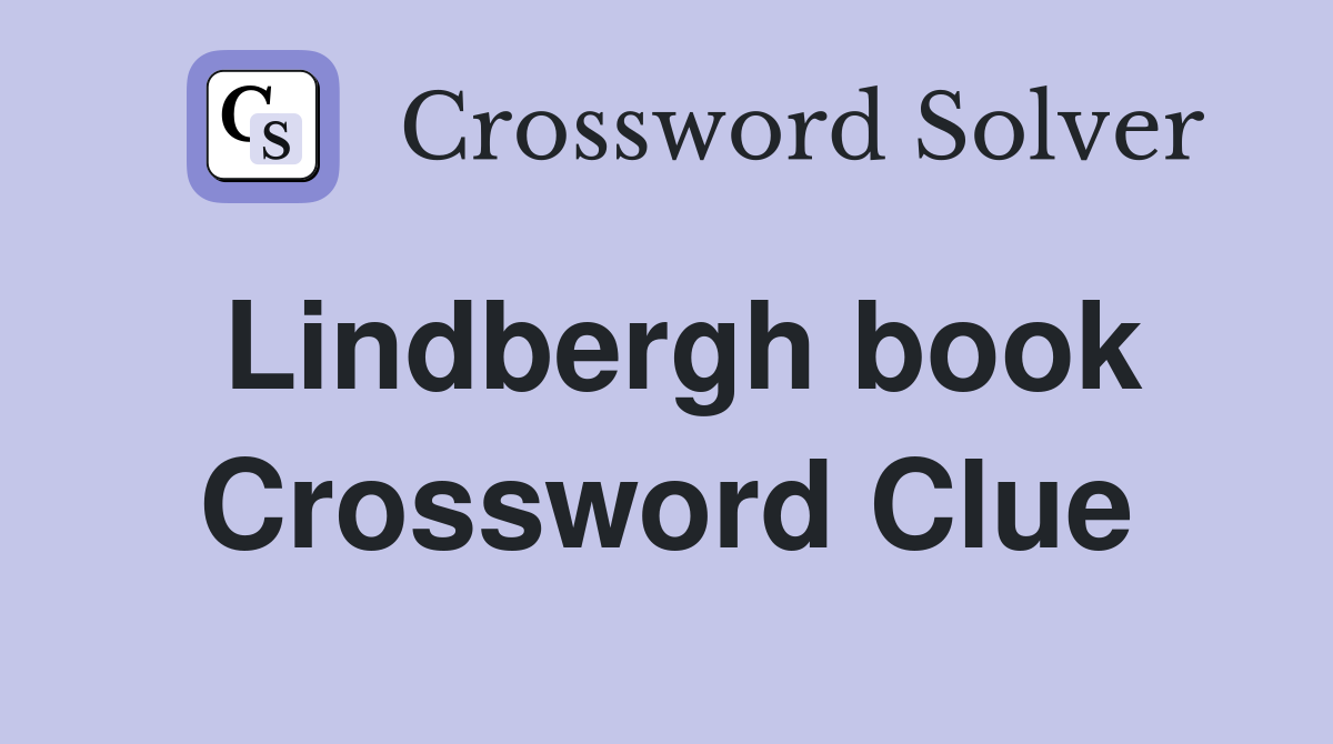 Lindbergh book Crossword Clue