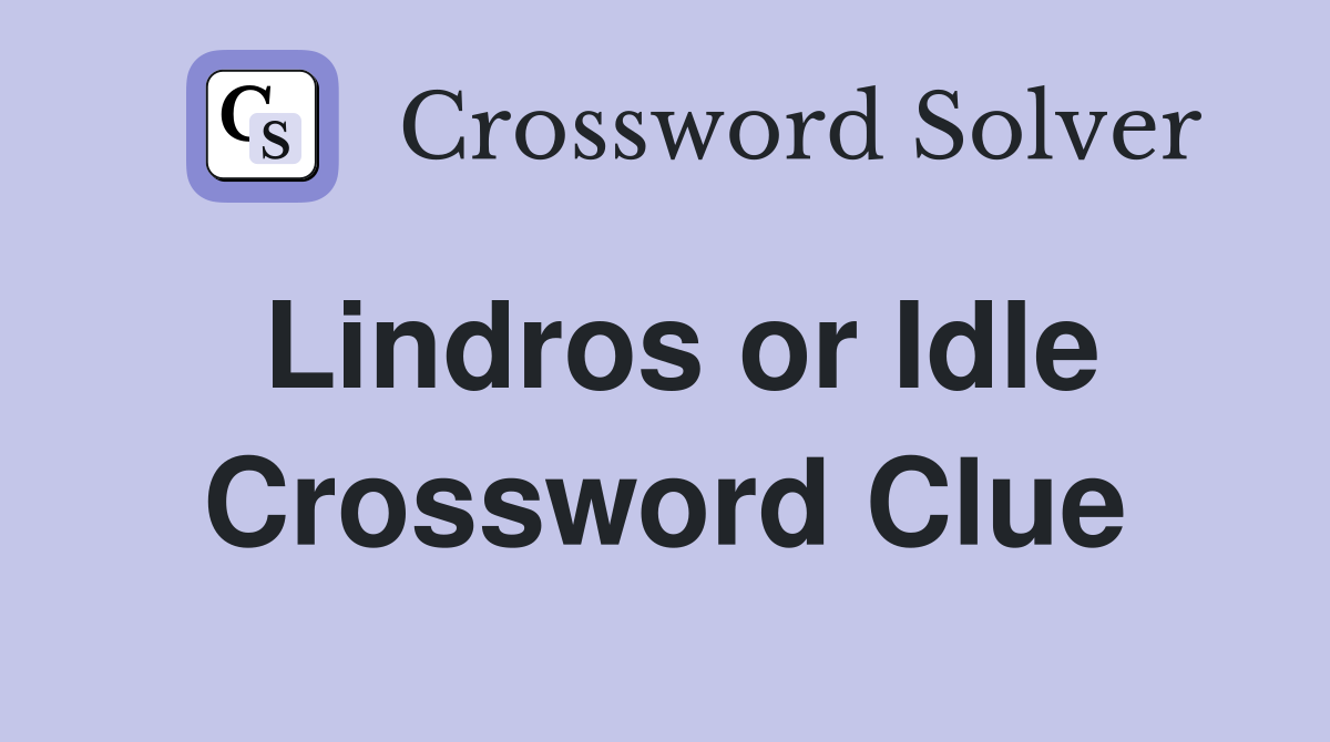Lindros or Idle Crossword Clue
