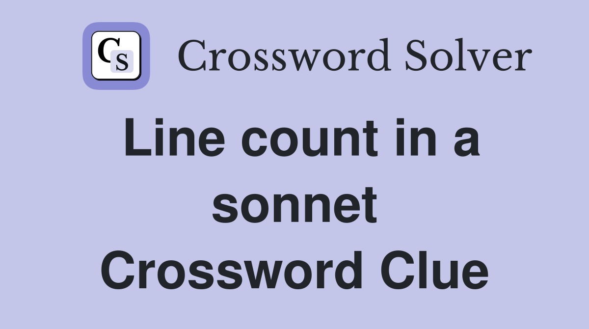 Line count in a sonnet Crossword Clue
