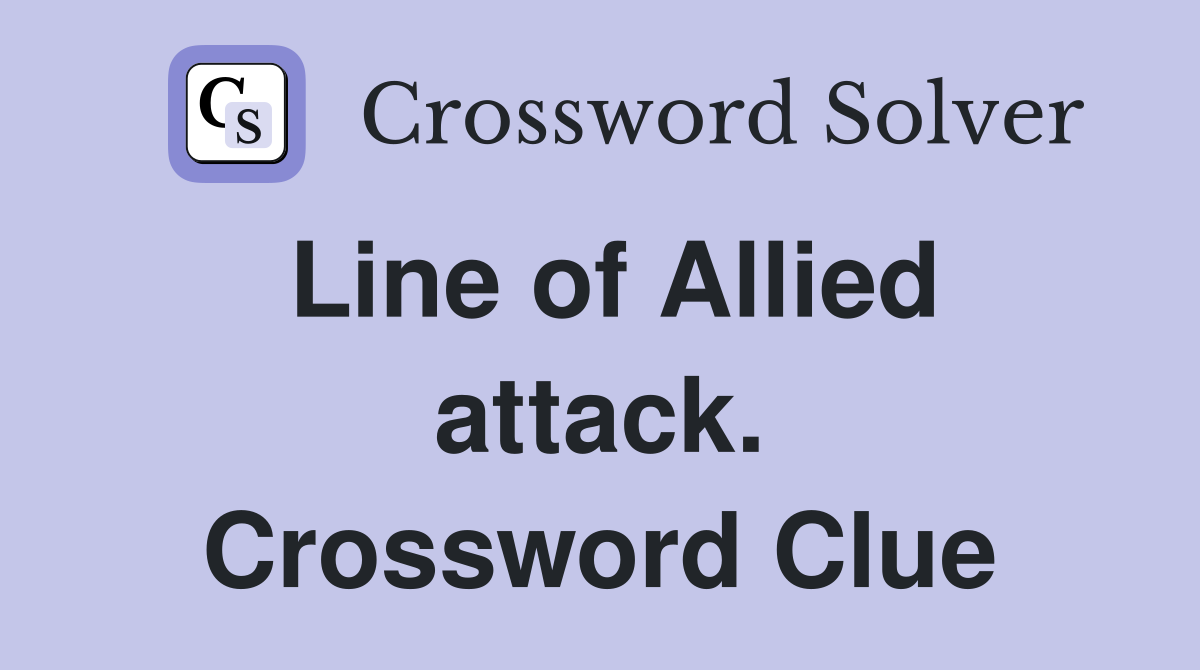 Line of Allied attack. Crossword Clue