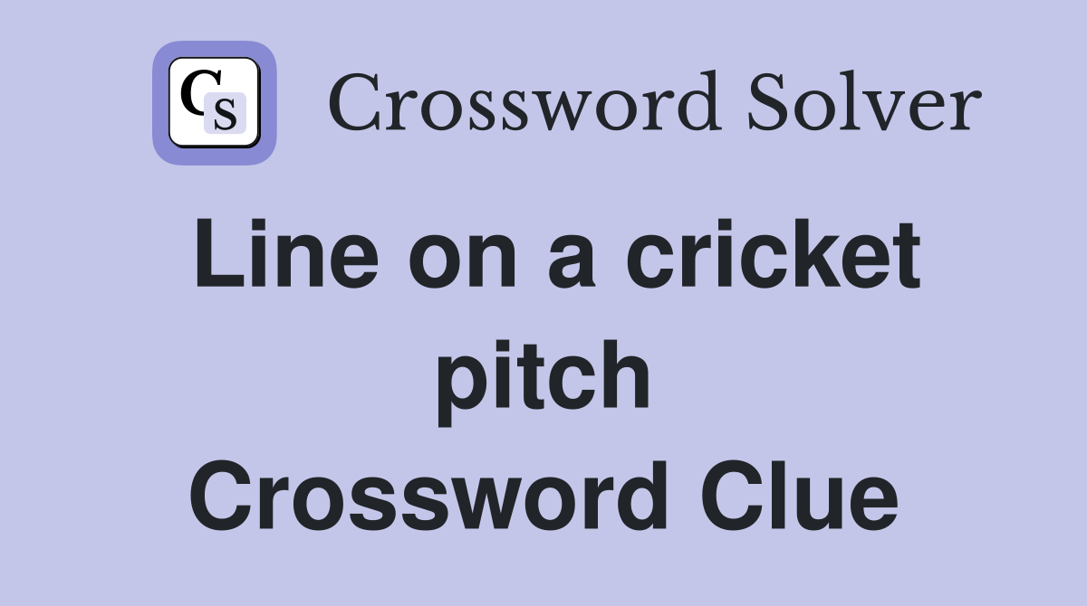 Line on a cricket pitch Crossword Clue