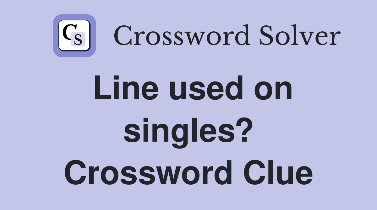 Line used on singles? Crossword Clue