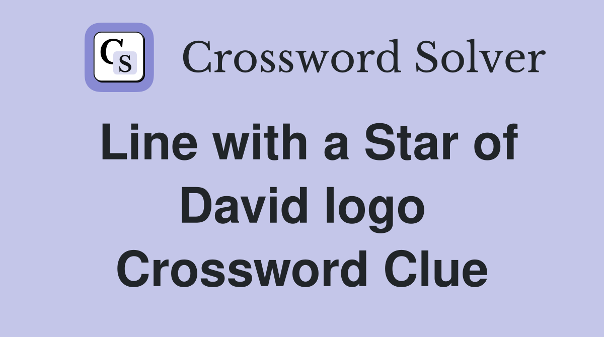 Line with a Star of David logo Crossword Clue
