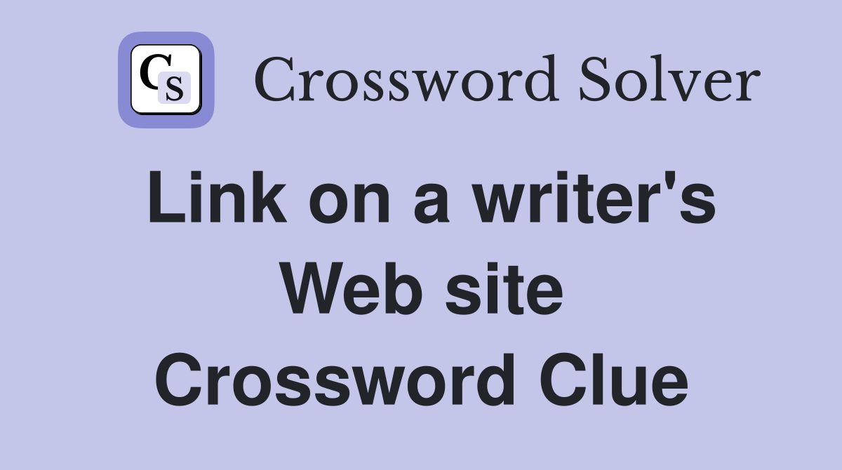 Link on a writer's Web site Crossword Clue