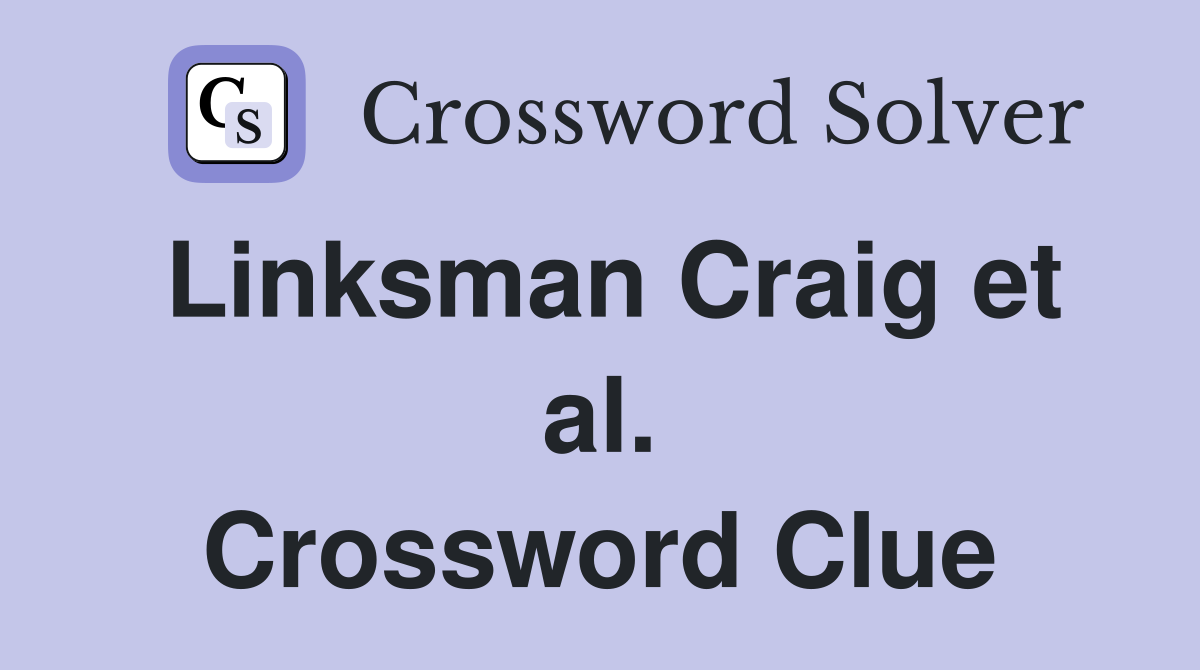 Linksman Craig et al. Crossword Clue