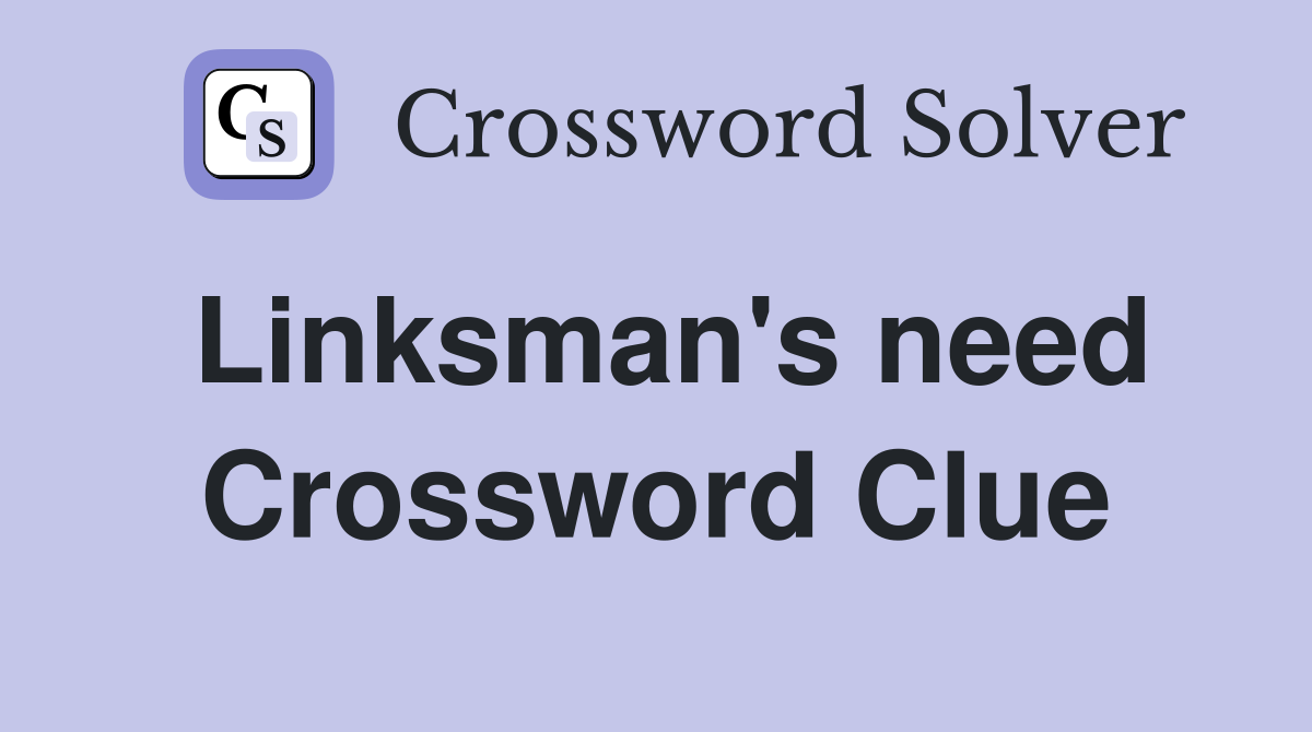 Linksman's need Crossword Clue