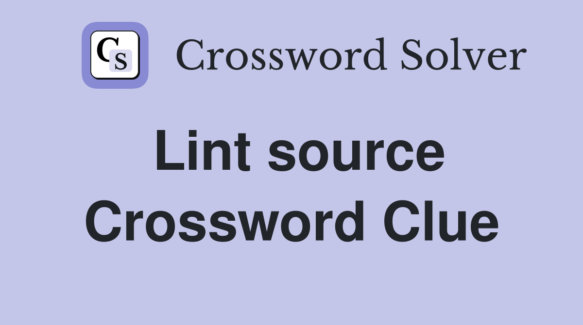 Lint source Crossword Clue