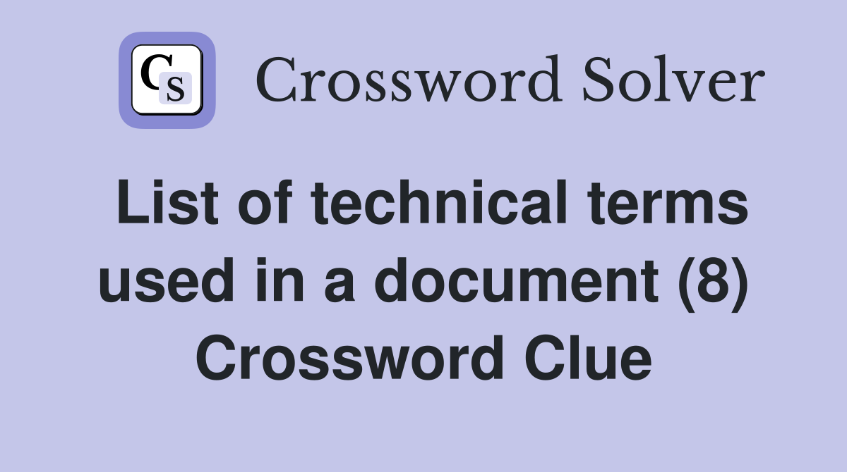 List of technical terms used in a document (8) Crossword Clue