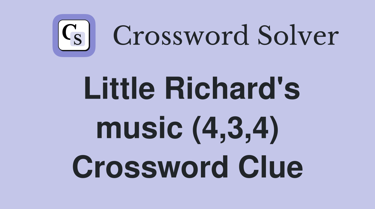 Little Richard's music (4,3,4) Crossword Clue