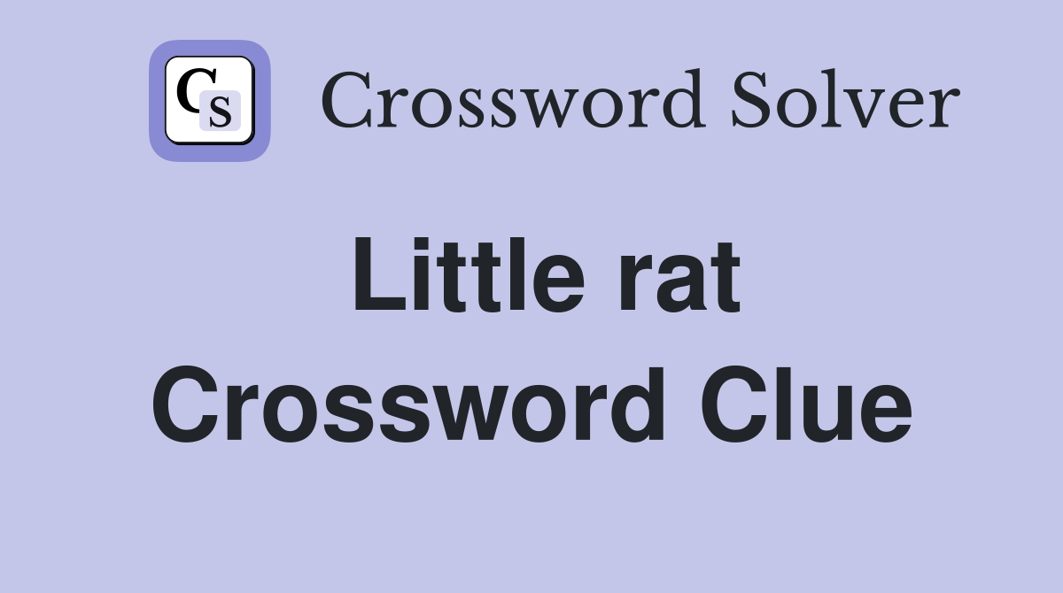 Little rat Crossword Clue