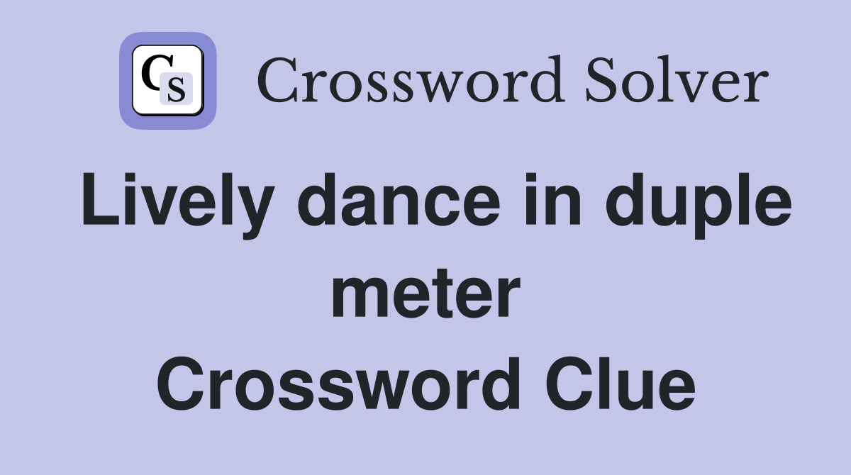 Lively dance in duple meter Crossword Clue