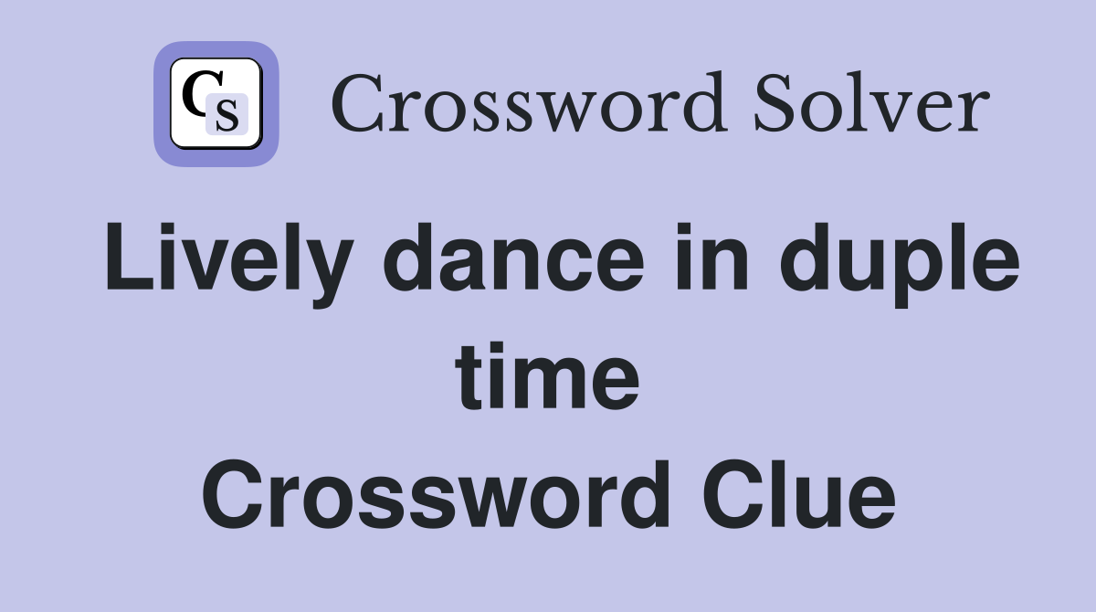 Lively dance in duple time Crossword Clue