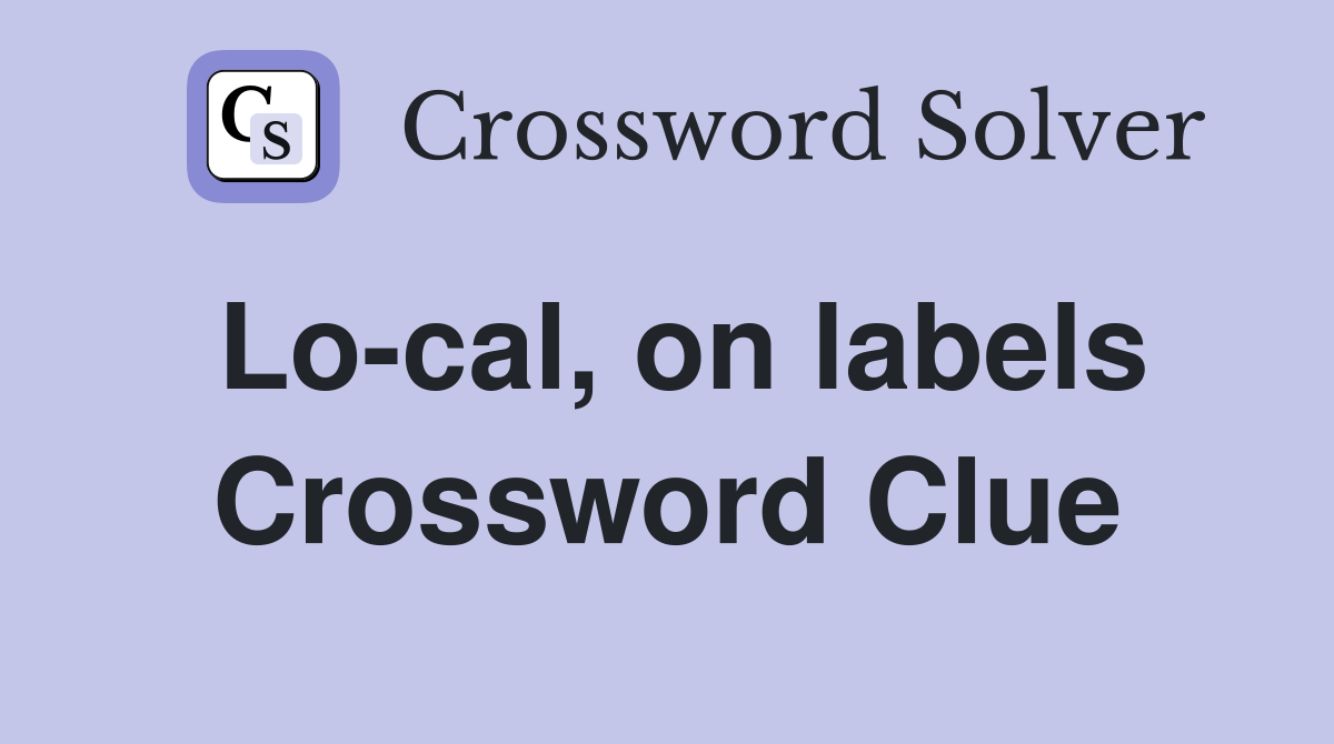 Lo-cal, on labels Crossword Clue