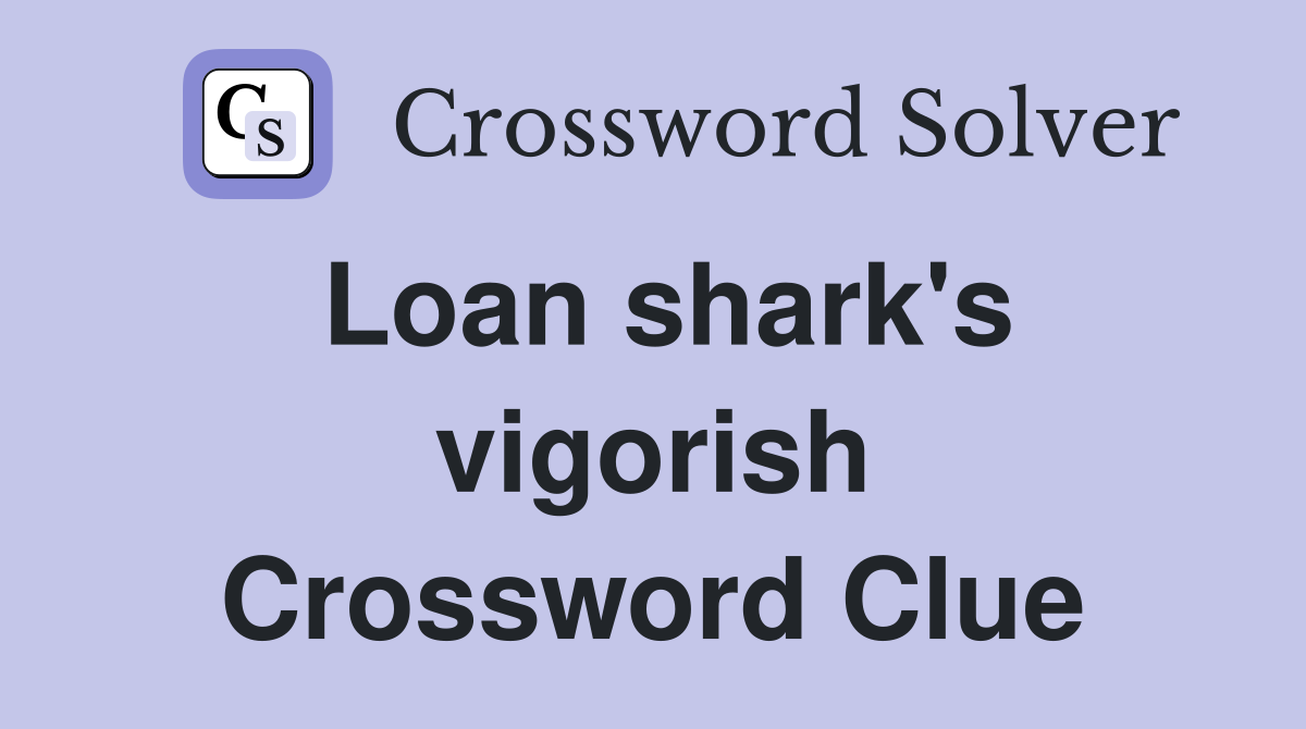 Loan shark's vigorish Crossword Clue