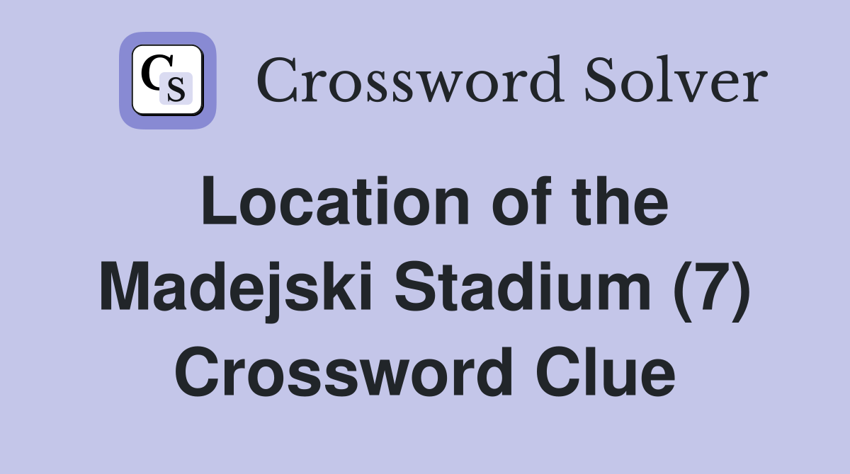Location of the Madejski Stadium (7) Crossword Clue