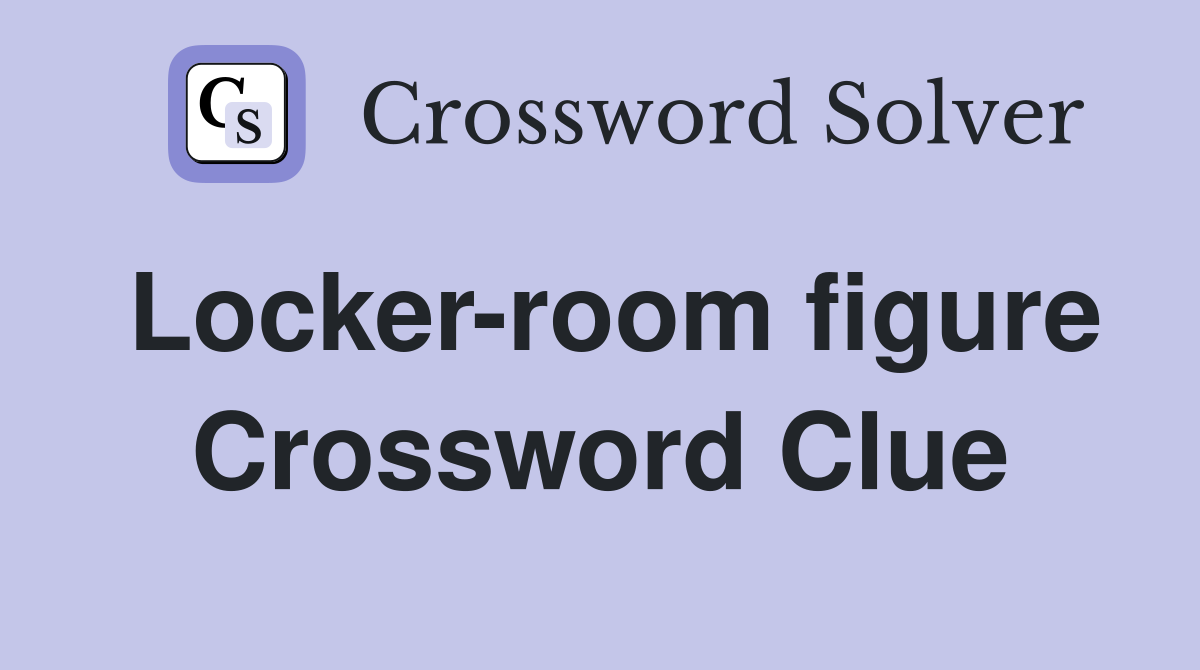 Locker-room figure Crossword Clue