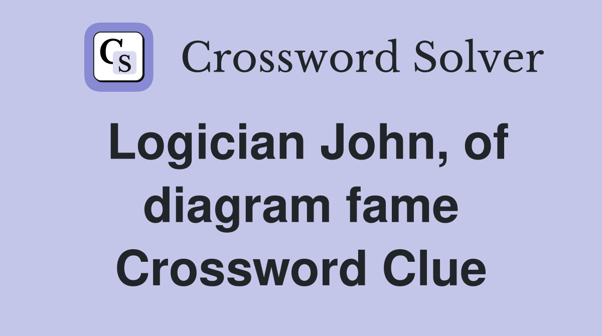 Logician John, of diagram fame Crossword Clue