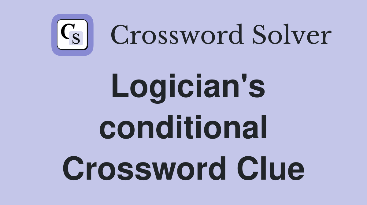 Logician's conditional Crossword Clue