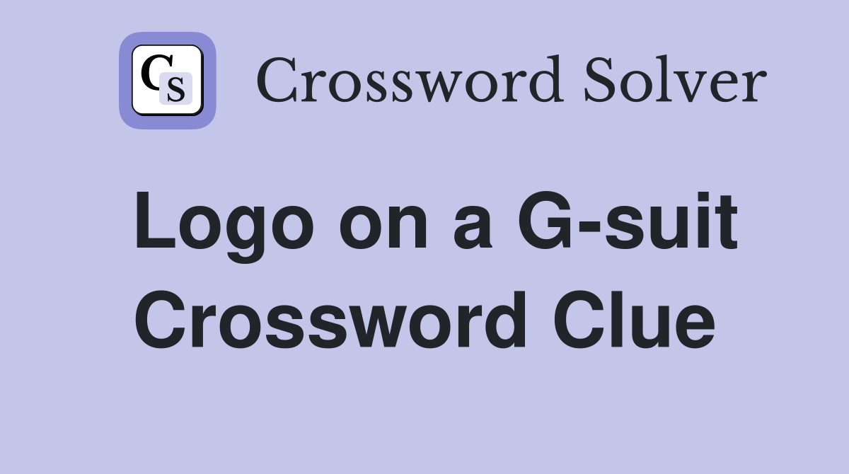Logo on a G-suit Crossword Clue