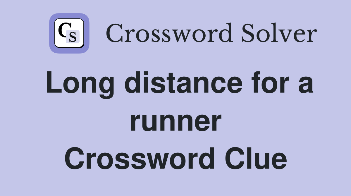 Long distance for a runner Crossword Clue