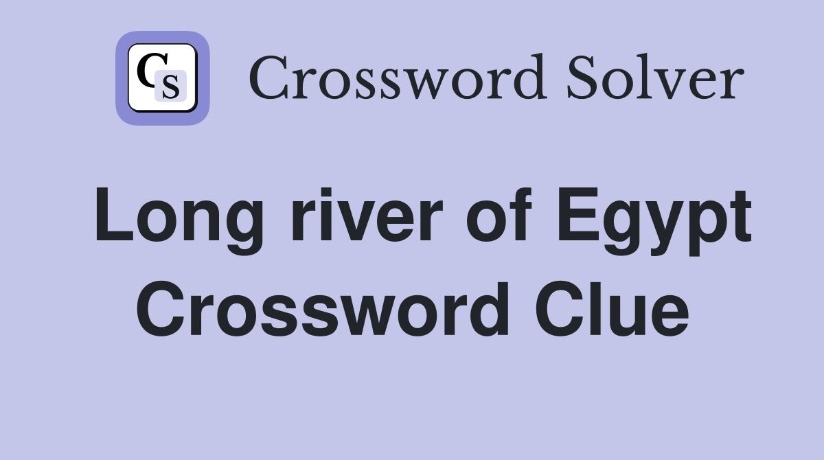 Long river of Egypt Crossword Clue