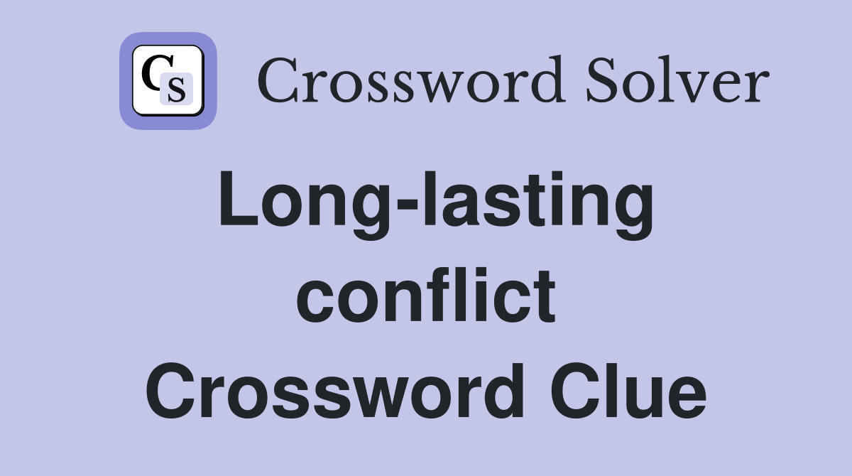Long-lasting conflict Crossword Clue