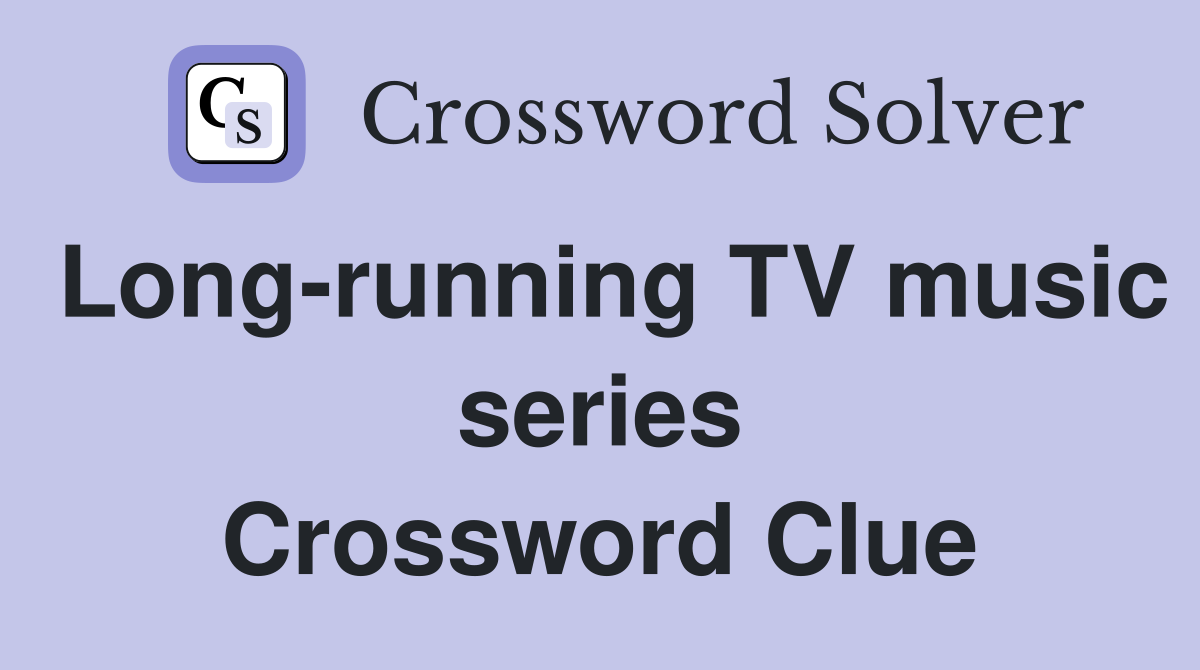 Long-running TV music series Crossword Clue