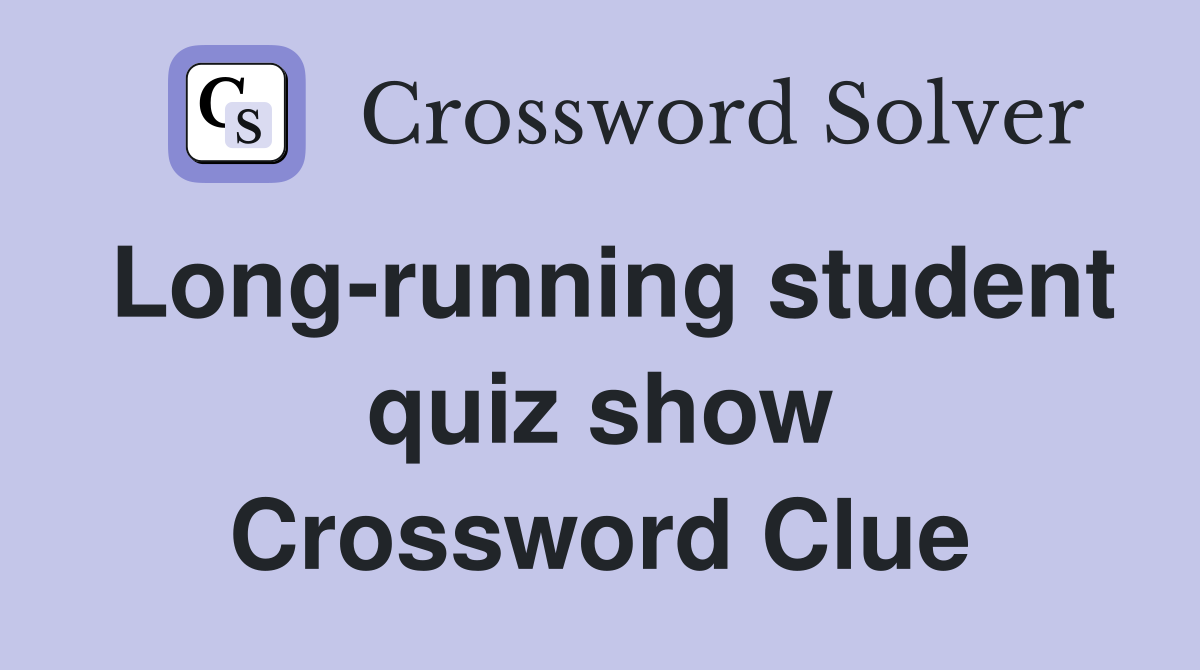Long-running student quiz show Crossword Clue