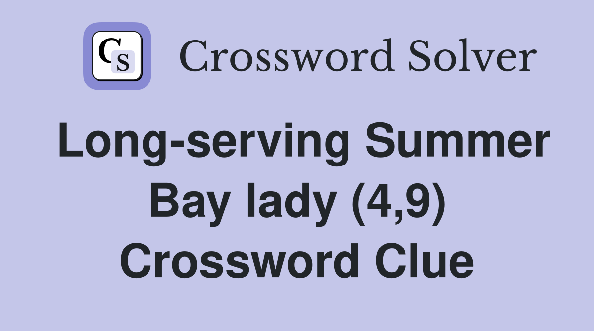 Long-serving Summer Bay lady (4,9) Crossword Clue