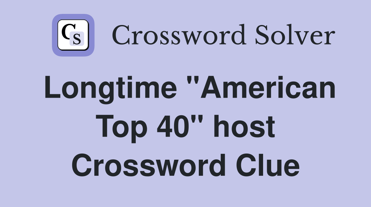Longtime "American Top 40" host Crossword Clue