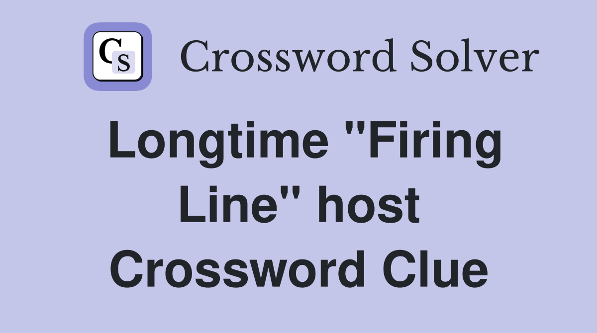 Longtime "Firing Line" host Crossword Clue