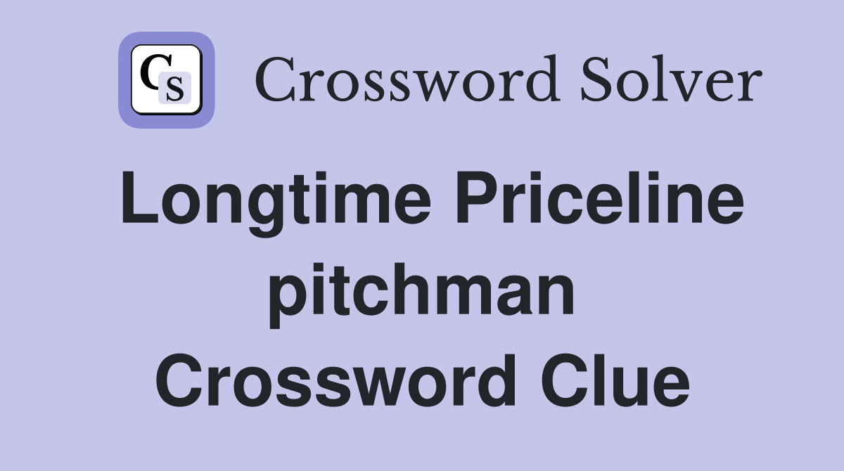 Longtime Priceline pitchman Crossword Clue