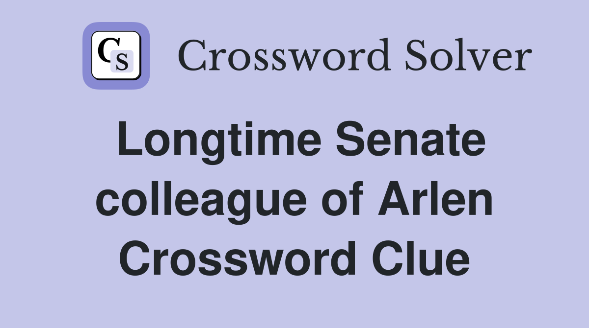 Longtime Senate colleague of Arlen Crossword Clue