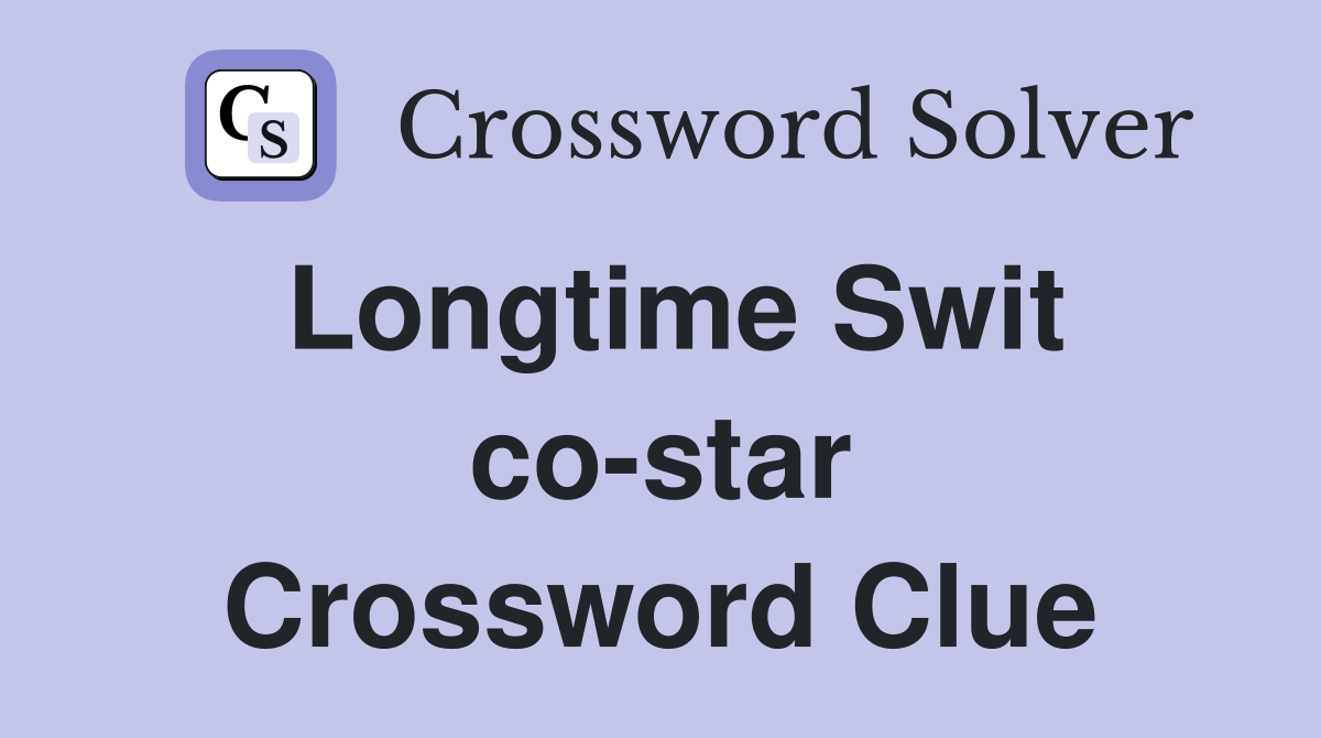 Longtime Swit co-star Crossword Clue